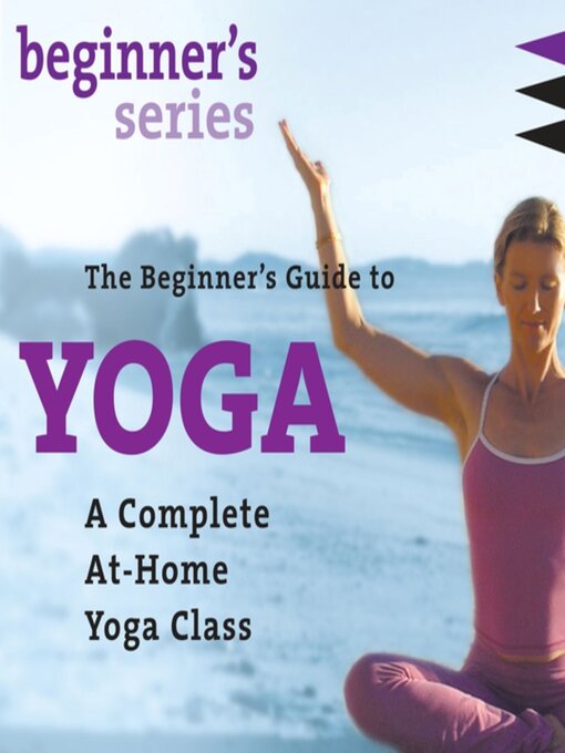 Cover image for The Beginner's Guide to Yoga